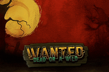 Wanted Dead or a Wild